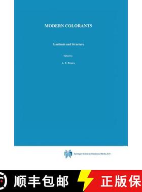 【3-4周达】Modern Colorants: Synthesis and Structure [9789401045926]