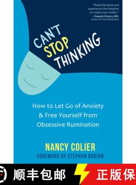 【3-4周达】Can't Stop Thinking: How to Let Go of Anxiety and Free Yourself from Obsessive Rumination [9781684036776]