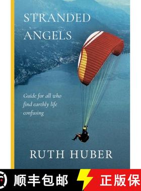 预订 Stranded Angels: Guide for all,  who find earthly life confusing. [9783952569368]