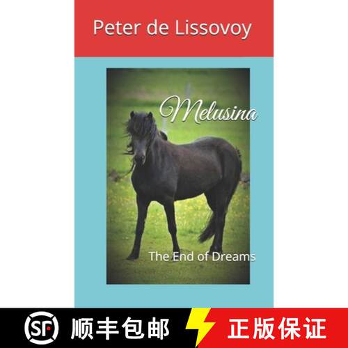 【3-4周达】Melusina: The End of Dreams [9780984413997]