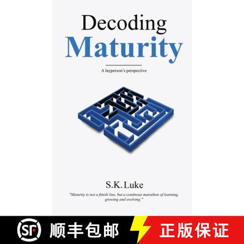 【3-4周达】Decoding Maturity - A Layperson's Perspective [9798892224819]