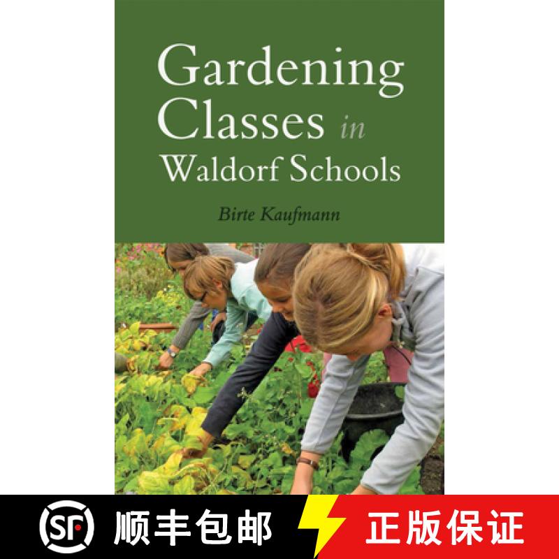 【2-3周达】Gardening Classes in Waldorf Schools [9781782502142]