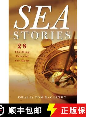 【3-4周达】Sea Stories : 28 Thrilling Tales of the Deep [9781493060030]