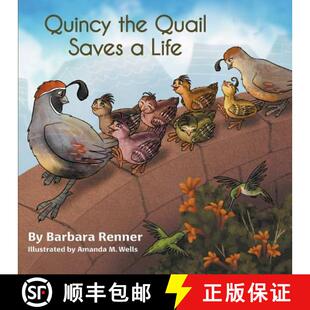 Quincy the Life 9780999058619 3周达 Saves Quail