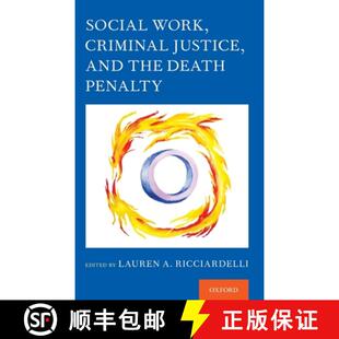 Death 9780190937232 Social Justice and Criminal 3周达 Work Penalty the