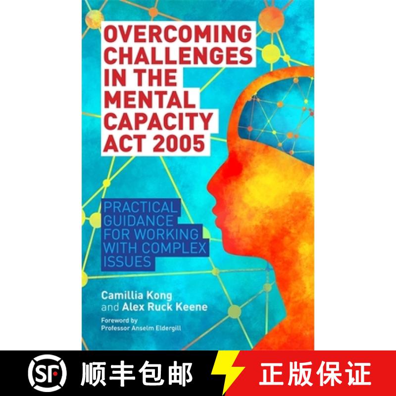 【3-4周达】Overcoming Challenges in the Mental Capacity ACT 2005: Practical Guidance for Working with... [9781785922596]