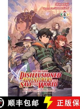【3-4周达】Apparently, Disillusioned Adventurers Will Save the World, Vol. 4 (Light Novel): The Idol ... [9781975376895]