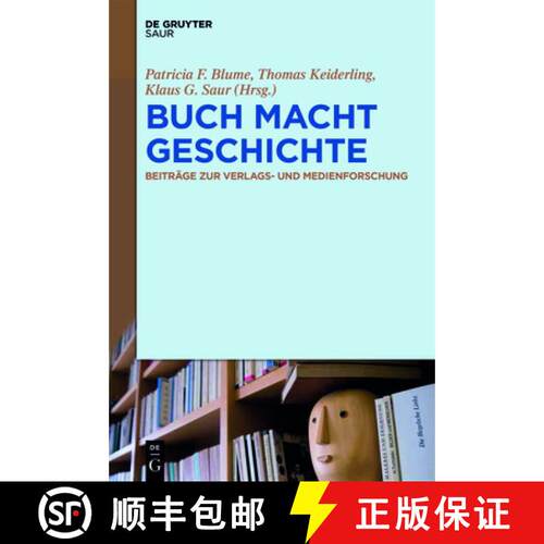 【3-4周达】精装 BUCH MACHT GESCHICHTE – Beiträge zur Verlags– und Medienforschung [9783110480894]