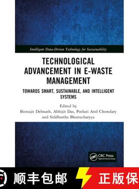 【3-4周达】Technological Advancement in E-waste Management: Towards Smart, Sustainable, and Intellige... [9781032328577]