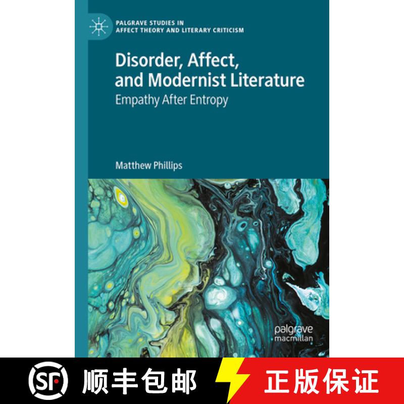 【3-4周达】Disorder, Affect, and Modernist Literature: Empathy After Entropy [9783031924620]