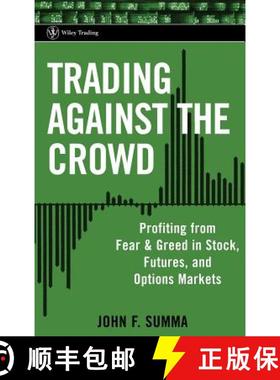 【3-4周达】Trading Against The Crowd: Profiting From Fear And Greed In Stock, Futures, And Options Ma... [9780471471219]