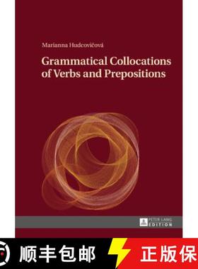 【3-4周达】Grammatical Collocations of Verbs and Prepositions [9783631677421]