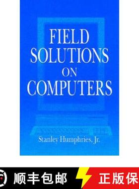 【3-4周达】Field Solutions on Computers [With Windows 95 Application] [9780849316685]