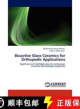 预订 Bioactive Glass Ceramics for Orthopedic Applications [9783847334842]
