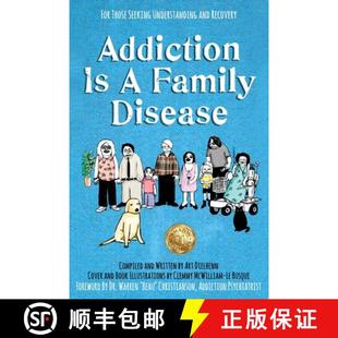 【3-4周达】Addiction Is A Family Disease: For Those Seeking Understanding and Recovery [9781923255463]