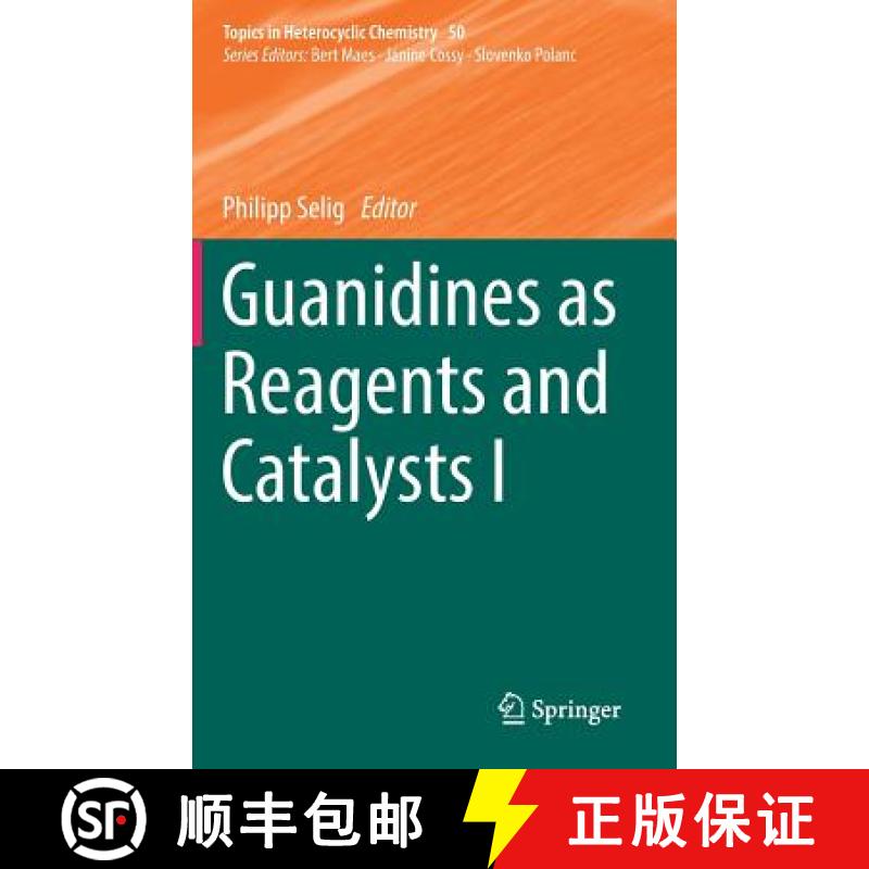 【3-4周达】Guanidines as Reagents and Catalysts I [9783319527239]