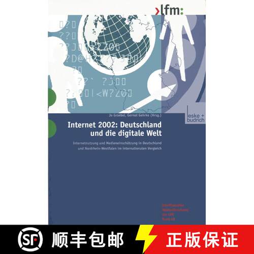 【3-4周达】Internet 2002: Deutschland und die digitale Welt: Internetnutzung und Medieneinschätzung ... [9783810037770]