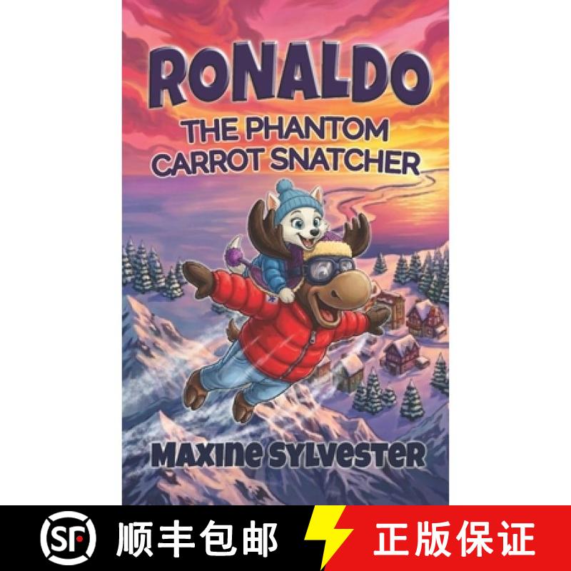 【3-4周达】Ronaldo: The Phantom Carrot Snatcher: Ronaldo the Flying Reindeer Book 2 [9781789016017]图片