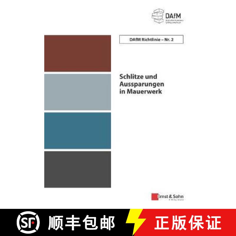 【3-4周达】Schlitze und Aussparungen in Mauerwerk - DAfM Richtlinie Nr. 2: DAfM Richtlinie Nr. 2 [9783433033227]