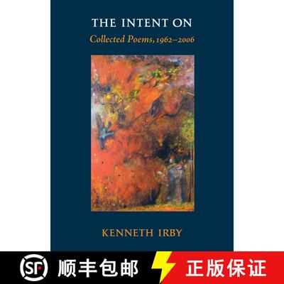 【3-4周达】精装 The Intent On: Collected Poems, 1962-2006 [9781556438332]