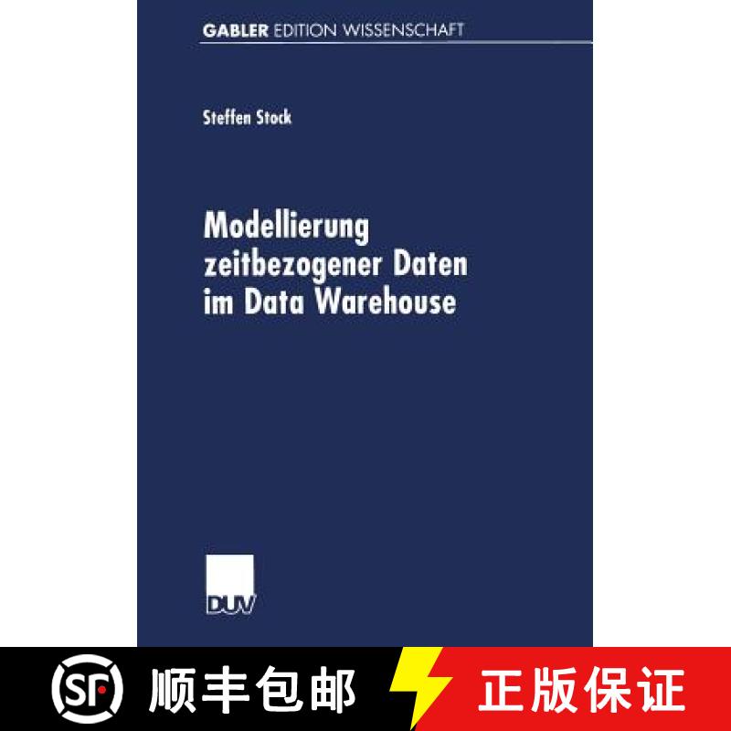 【3-4周达】Modellierung Zeitbezogener Daten Im Data Warehouse [9783824473335]