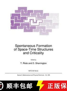 【3-4周达】Spontaneous Formation of Space-Time Structures and Criticality [9789401055512]