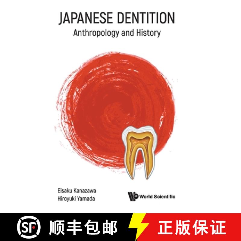 【3-4周达】Japanese Dentition: Anthropology and History [9789811219672]