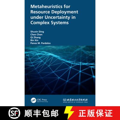 【3-4周达】Metaheuristics for Resource Deployment Under Uncertainty in Complex Systems [9781032065205]