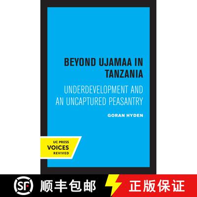 【3-4周达】Beyond Ujamaa in Tanzania: Underdevelopment and an Uncaptured Peasantry (First Edition) (F... [9780520308046]