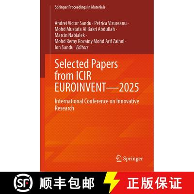 【3-4周达】Selected Papers from Icir Euroinvent--2025: International Conference on Innovative Research [9783032087683]