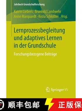 【3-4周达】Lernprozessbegleitung und adaptives Lernen in der Grundschule : Forschungsbezogene Beiträge [9783658113452]