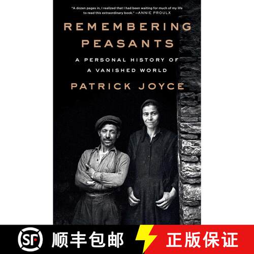 【3-4周达】精装 Remembering Peasants: A Personal History of a Vanished World [9781668031087]