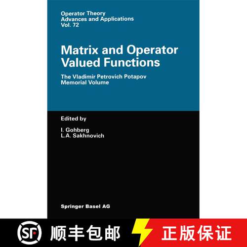 【3-4周达】Matrix and Operator Valued Functions : The Vladimir Petrovich Potapov Memorial Volume [9783034896672]