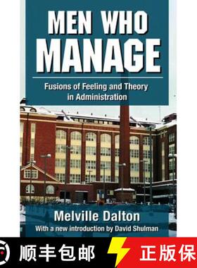 【3-4周达】Men Who Manage: Fusions of Feeling and Theory in Administration [9781138527959]