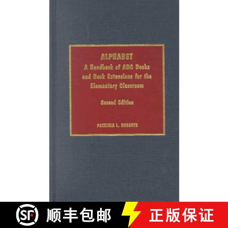 【3-4周达】Alphabet: A Handbook of ABC Books and Book Extensions for the Elementary Classroom Volume 3 [9780810828230]