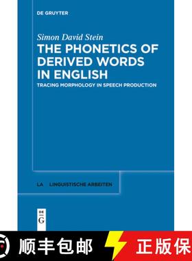 预订 The Phonetics of Derived Words in English: Tracing Morphology in Speech Production [9783111536835]