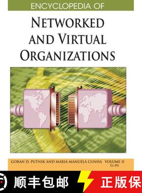 预订 Encyclopedia of Networked and Virtual Organizations (Volume 2) [9781668431702]