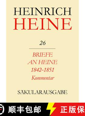 【3-4周达】Briefe an Heine 1842-1851. Kommentar [9783050014203]