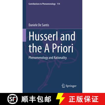 【3-4周达】精装 Husserl and the A Priori : Phenomenology and Rationality [9783030695279]
