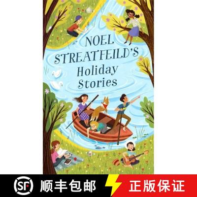 【3-4周达】Noel Streatfeild's Holiday Stories: By the author of 'Ballet Shoes' [9780349010960]