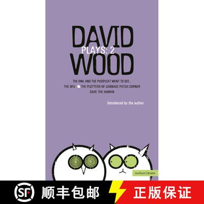 【3-4周达】Wood Plays: 2: The Owl and the Pussycat Went to See; The BFG; The Plotters of Cabbage Patc... [9780413736901]