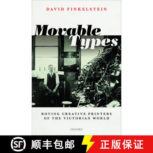 【3-4周达】精装 Movable Types: Roving Creative Printers of the Victorian World [9780198826026]