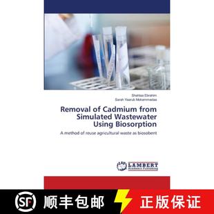 Wastewater 9783659499791 Biosorption Using Simulated from Cadmium Removal 预订