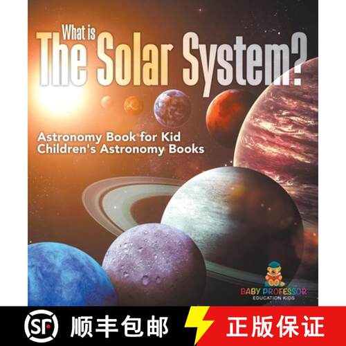 【3-4周达】精装 What is The Solar System? Astronomy Book for Kids | Children's Astronomy Books [9798869411846]