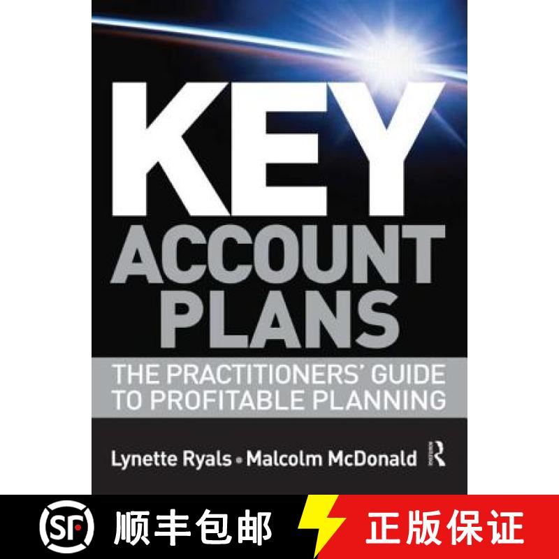 【3-4周达】Key Account Plans: The Practitioners' Guide to Profitable Planning [9780750683678]