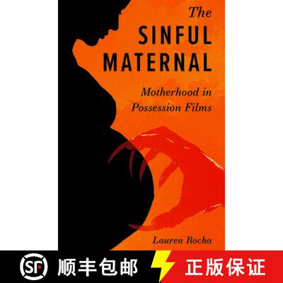 预订 The Sinful Maternal – Motherhood in Possession Films [9781496851734]