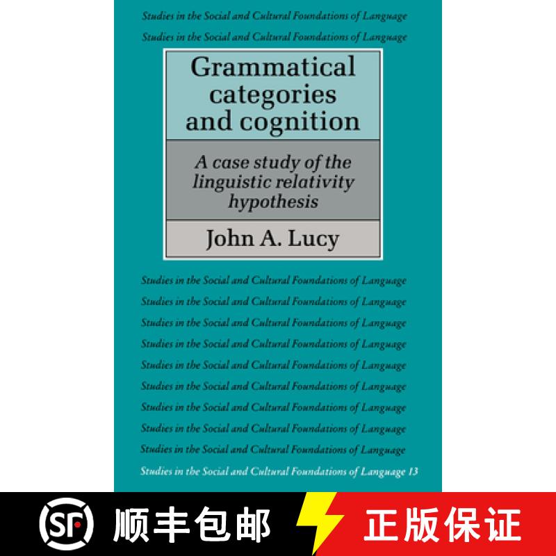 【3-4周达】Grammatical Categories and Cognition: A Case Study of the Linguistic Relativity Hypothesis... [9780521566209]