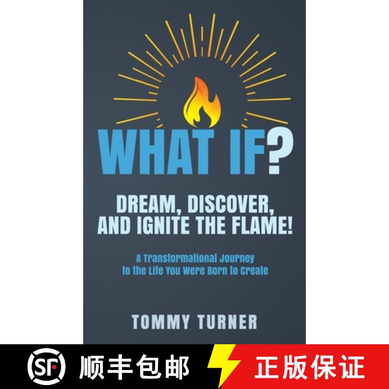 【3-4周达】What If?: Dream, Discover, and Ignite the Flame! [9781954269040]