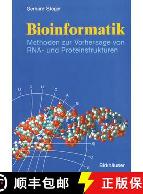 【3-4周达】Bioinformatik : Methoden zur Vorhersage von RNA- und Proteinstrukturen [9783764369514]