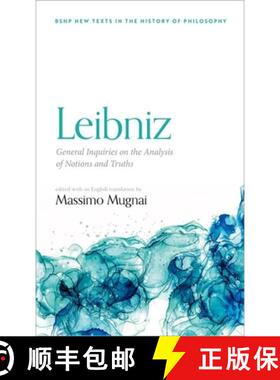 【3-4周达】Leibniz: General Inquiries on the Analysis of Notions and Truths [9780192895905]